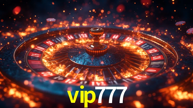 Explore as vantagens do vip777: serviço profissional e confiabilidade